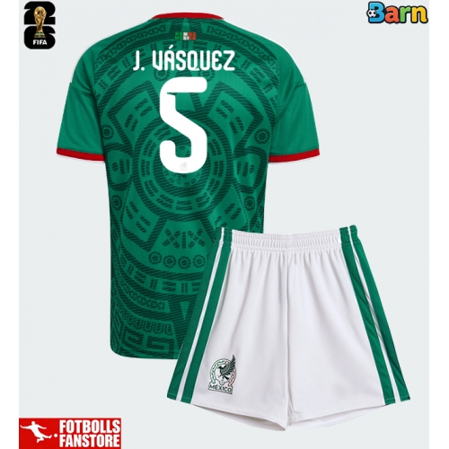 Mexiko Johan Vasquez #5 Hemmatröja Barn VM 2026 Kortärmad (+ Korta byxor)